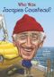[Who Was/Is...? 01] • Who Was Jacques Cousteau?